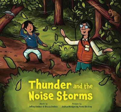 Thunder and the Noise Storms - Jeffrey Ansloos, Shezza Ansloos