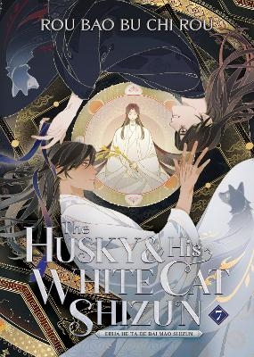 The Husky and His White Cat Shizun: Erha He Ta De Bai Mao Shizun (Novel) Vol. 7 -  Rou Bao Bu Chi Rou