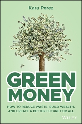 Green Money - Kara Perez
