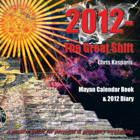 2012 - the Great Shift -  Chris Kasparis
