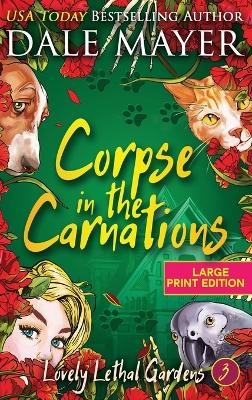 Corpse in the Carnations - Dale Mayer