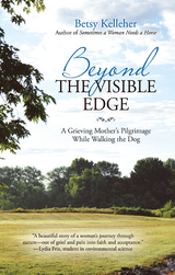 Beyond the Visible Edge -  Betsy Kelleher