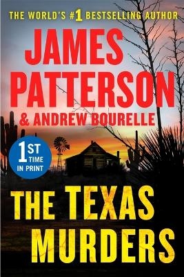 The Texas Murders - James Patterson, Andrew Bourelle