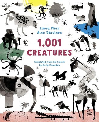 1,001 Creatures - Laura Merz, Aino Jrvinen