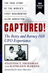 Captured! the Betty and Barney Hill UFO Experience - 60th Anniversary Edition - Friedman, Stanton T.; Marden, Kathleen