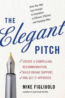 The Elegant Pitch - Mike Figliuolo