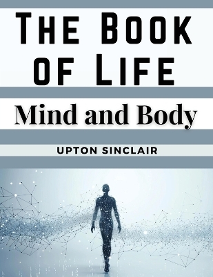 The Book of Life -  Upton Sinclair