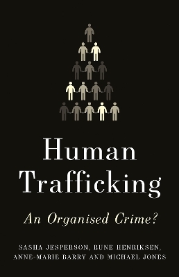 Human Trafficking - Sasha Jesperson, Rune Henriksen, Anne-Marie Barry, Michael Jones