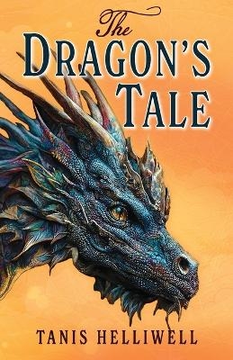 The Dragon's Tale - Tanis Helliwell