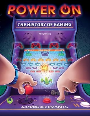 Power On: The History of Gaming -  Duling