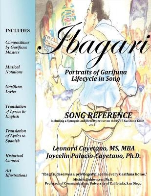 Ibagari: Portraits of Garifuna Lifecycle in Song - Leonard Cayetano, Joycelin Palacio-Cayetano