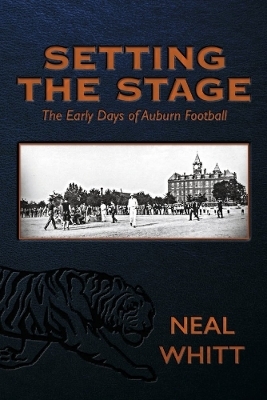 Setting the Stage - Neal Whitt