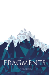 Fragments - Tilo Sequeira