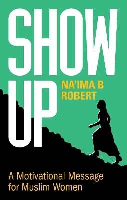 Show Up - Na'ima B. Robert
