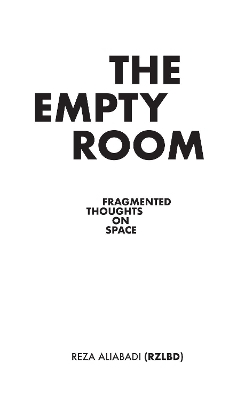 The Empty Room - Reza Aliabadi