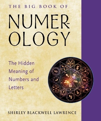 The Big Book of Numerology - Shirley Blackwell Lawrence