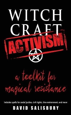 Witchcraft Activism - David Salisbury