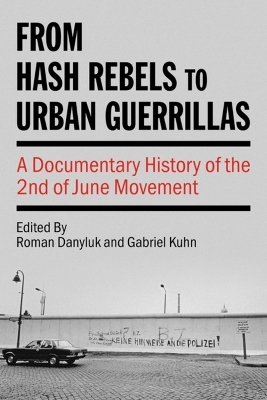 From Hash Rebels to Urban Guerrillas - 