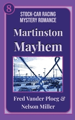 Martinston Mayhem - Fred Vander Ploeg, Nelson Miller