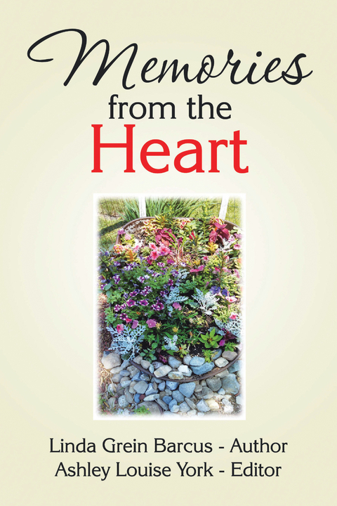 Memories from the Heart - Linda Grein Barcus