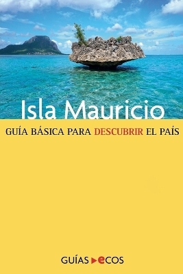 Isla Mauricio - Ecos Travel Books