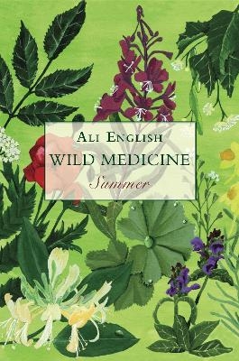 Wild Medicine, Summer - Ali English
