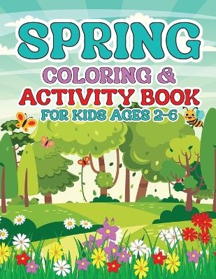 Spring Coloring & Activity Book - Latoshia Martin