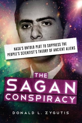 The Sagan Conspiracy - Donald L. Zygutis