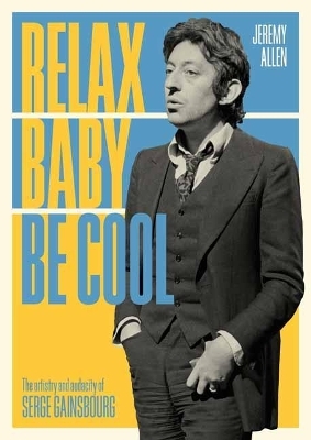 Relax Baby Be Cool - Jeremy Allen