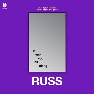 It Was You All Along -  Russ