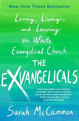 The Exvangelicals - Sarah McCammon