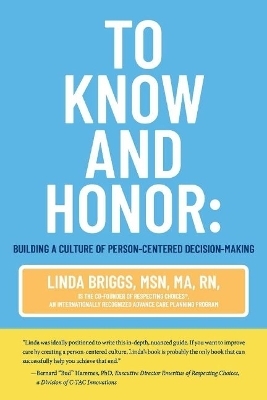 To Know and Honor: - Linda Briggs