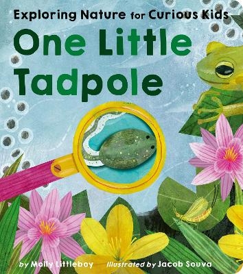 One Little Tadpole - Molly Littleboy