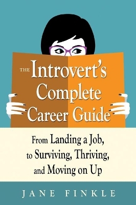 The Introvert's Complete Career Guide - Jane Finkle