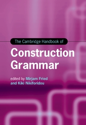 The Cambridge Handbook of Construction Grammar - 