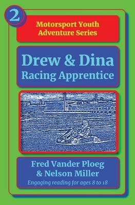 Drew & Dina - Fred Vander Ploeg, Nelson Miller