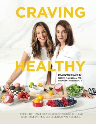 Craving Healthy - Nancy Rahnama, Lindsay Rosenblatt