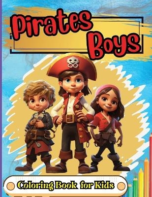 Pirates Boys Coloring Book for Kids -  Simona
