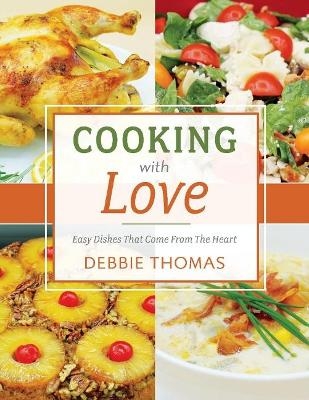 Cooking With Love - Debbie Thomas