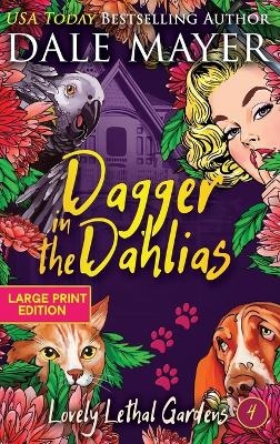 Dagger in the Dahlias - Dale Mayer