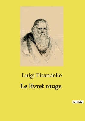 Le livret rouge - Luigi Pirandello