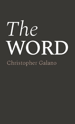 The Word - Christopher Galano