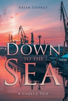 Down to the Sea - Brian George