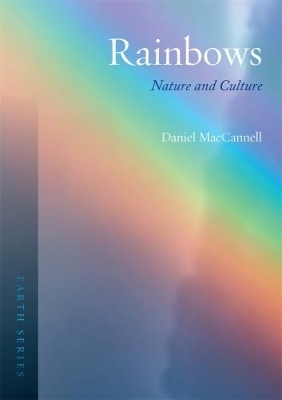 Rainbows - Daniel MacCannell