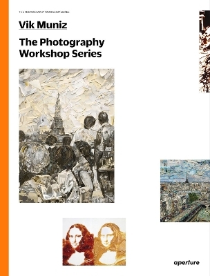 Vik Muniz: The Photography Workshop Series - 