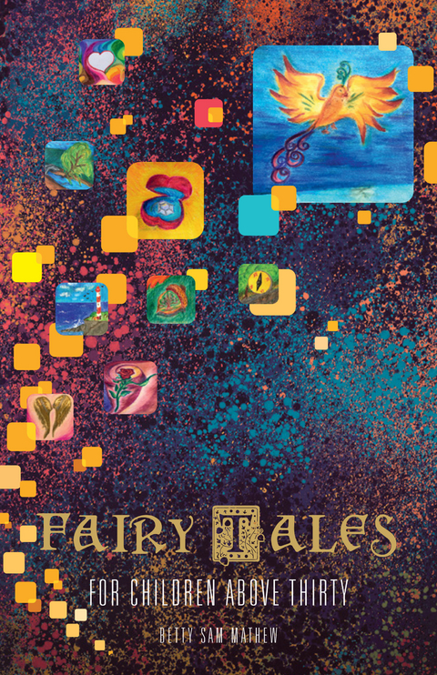 Fairy Tales for Children Above Thirty - Betty Sam Mathew