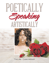Poetically Speaking - Thelma Cunningham