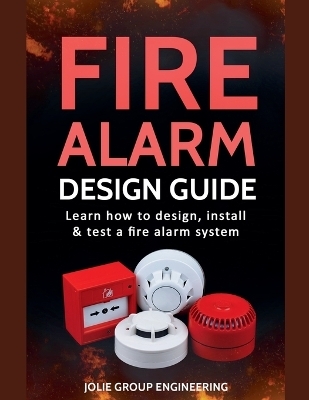 Fire Alarm Design Guide - Jolie Group