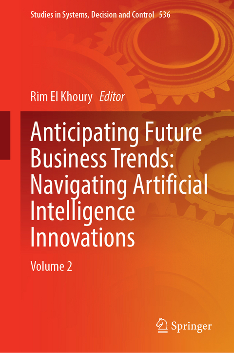 Anticipating Future Business Trends: Navigating Artificial Intelligence Innovations - 