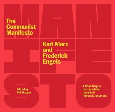 The Communist Manifesto - Frederick Engels, Karl Marx